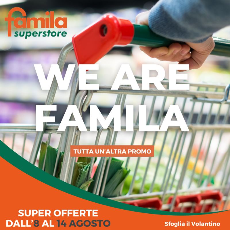 Offerte di Ferragosto - Famila Superstore 